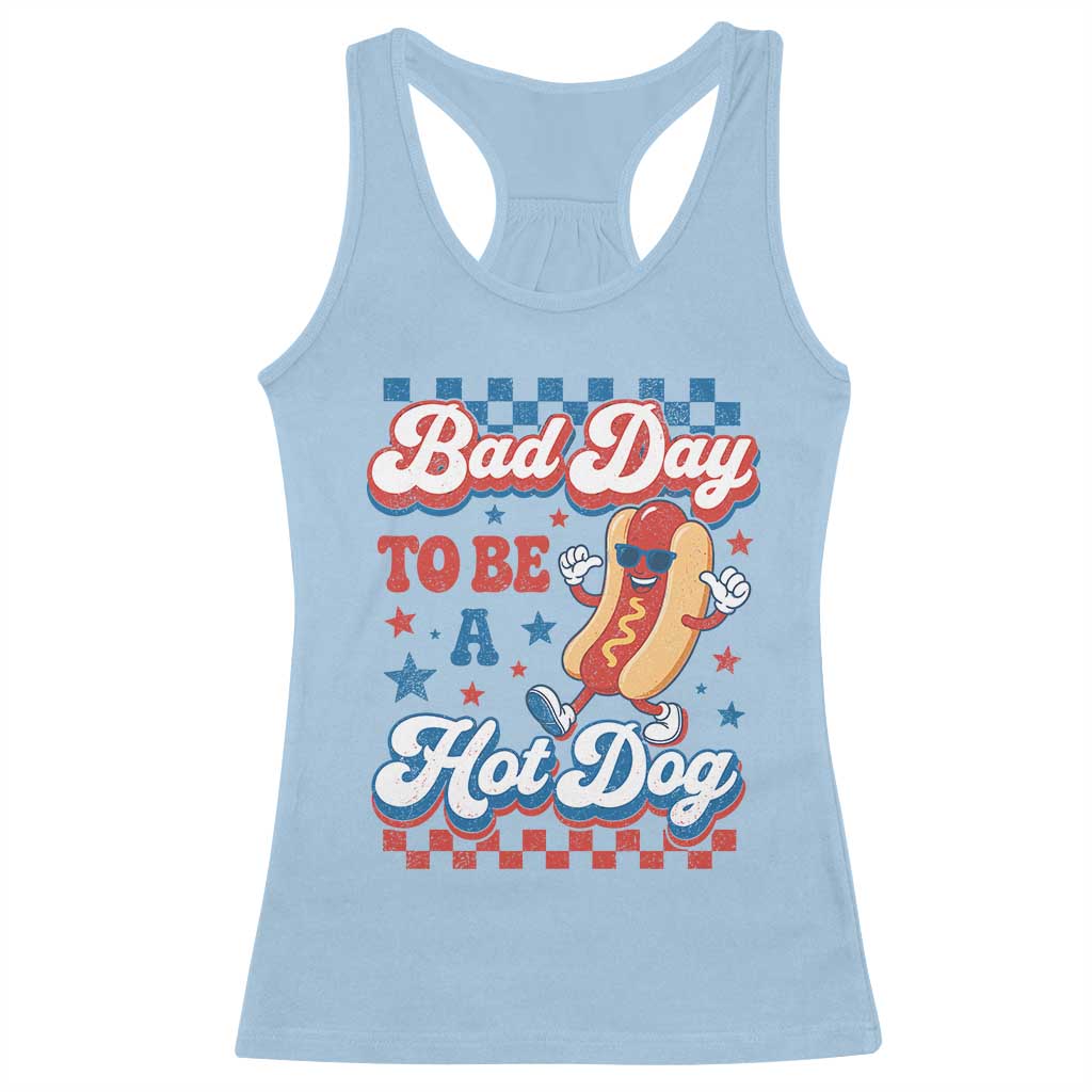 Bad Day To Be A Hot Dog Racerback Tank Top Hotdog Lover Wiener 4th Of July