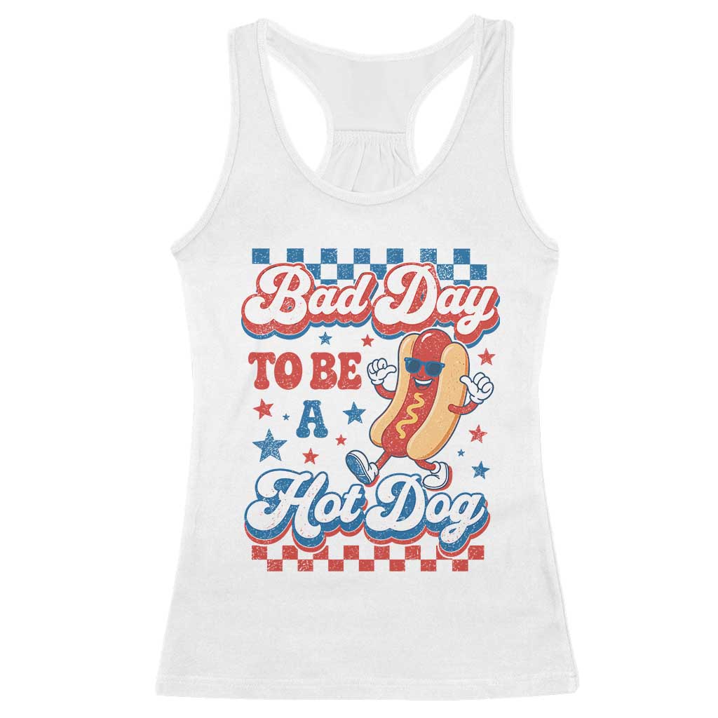 Bad Day To Be A Hot Dog Racerback Tank Top Hotdog Lover Wiener 4th Of July