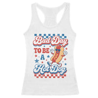 Bad Day To Be A Hot Dog Racerback Tank Top Hotdog Lover Wiener 4th Of July