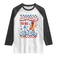 Bad Day To Be A Hot Dog Raglan Shirt Hotdog Lover Wiener 4th Of July