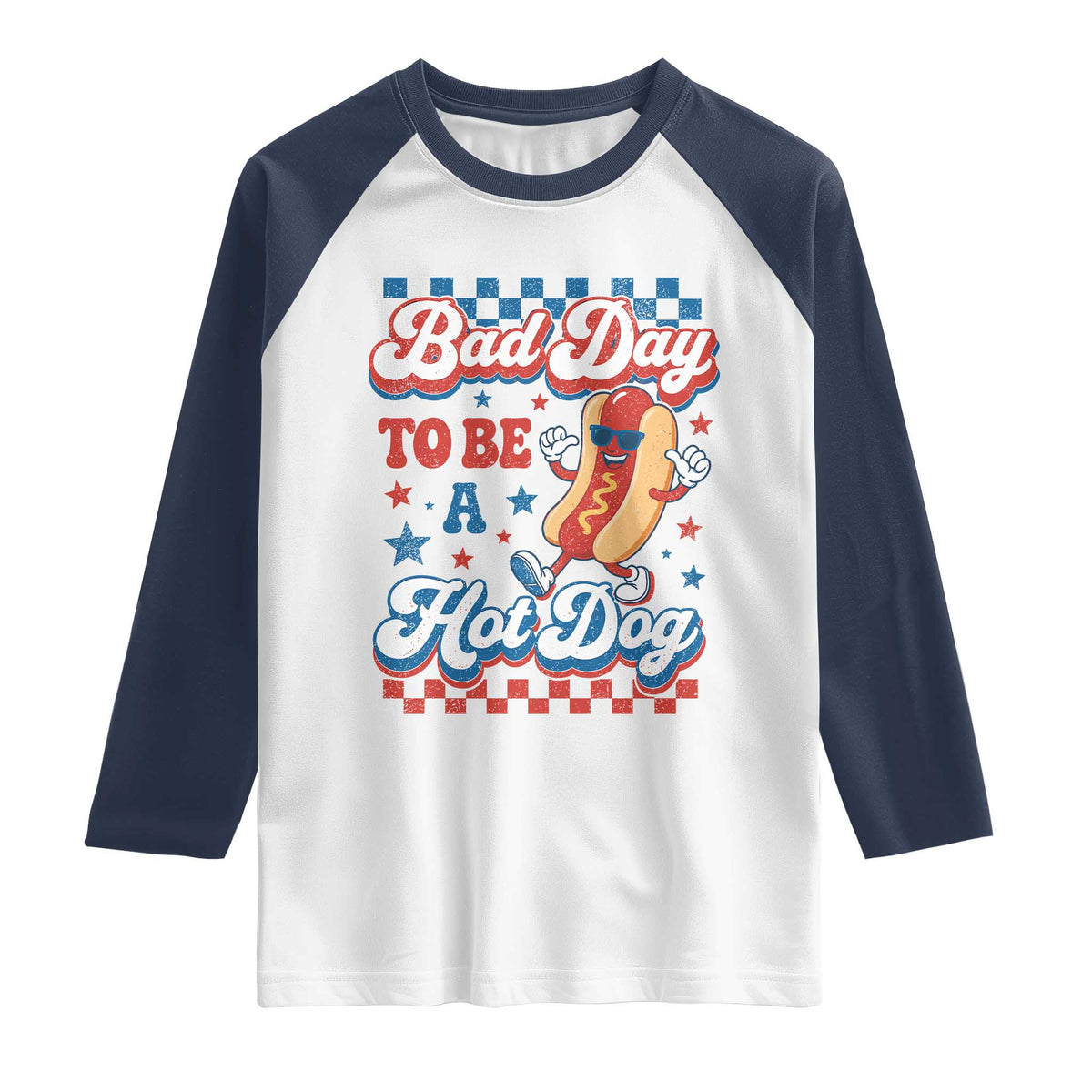 Bad Day To Be A Hot Dog Raglan Shirt Hotdog Lover Wiener 4th Of July