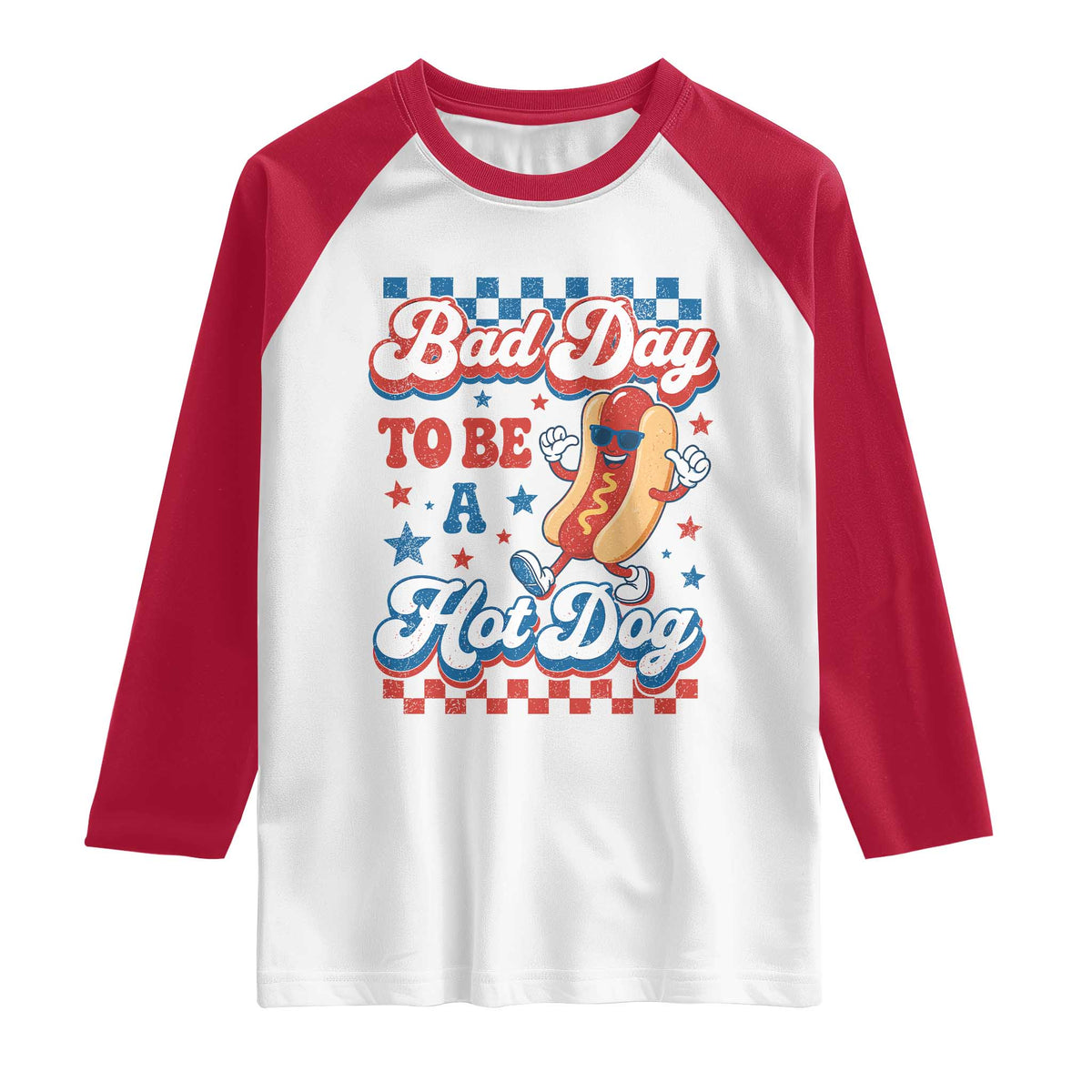 Bad Day To Be A Hot Dog Raglan Shirt Hotdog Lover Wiener 4th Of July
