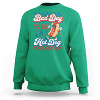 Bad Day To Be A Hot Dog Sweatshirt Hotdog Lover Wiener 4th Of July