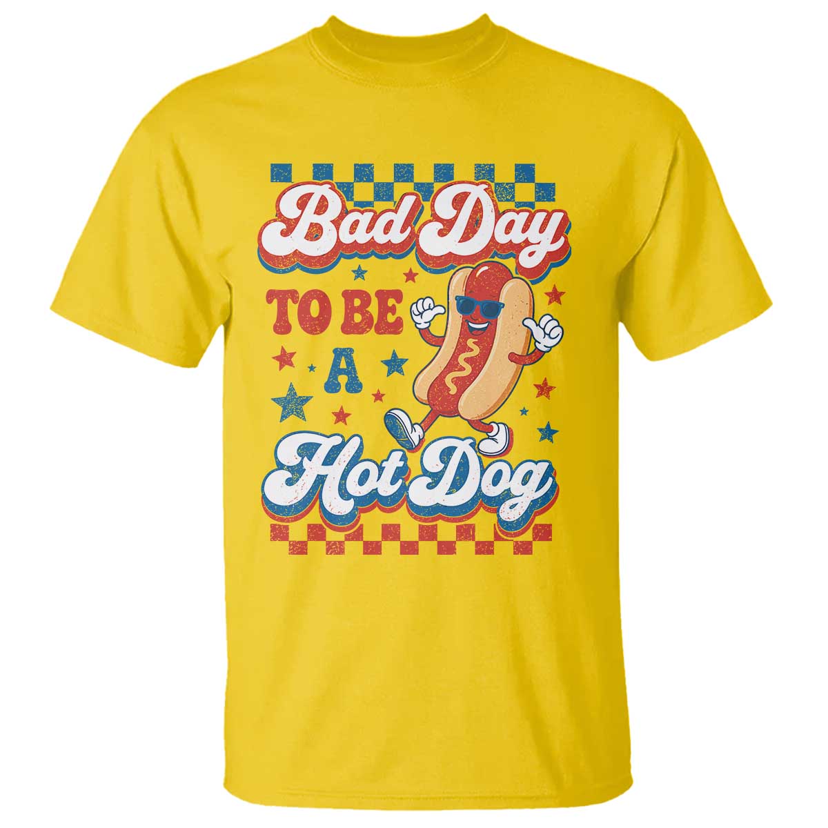 Bad Day To Be A Hot Dog T Shirt Hotdog Lover Wiener 4th Of July