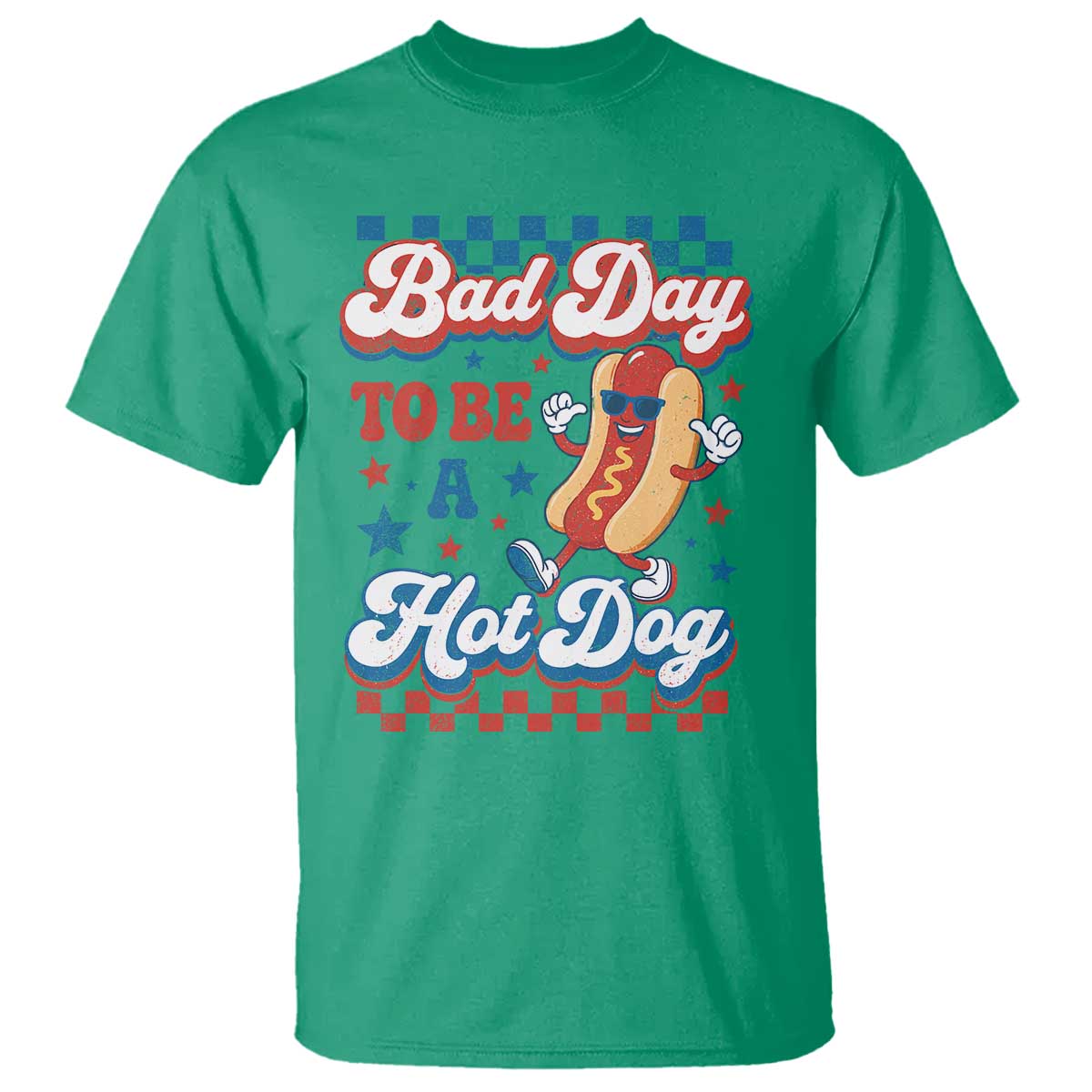 Bad Day To Be A Hot Dog T Shirt Hotdog Lover Wiener 4th Of July