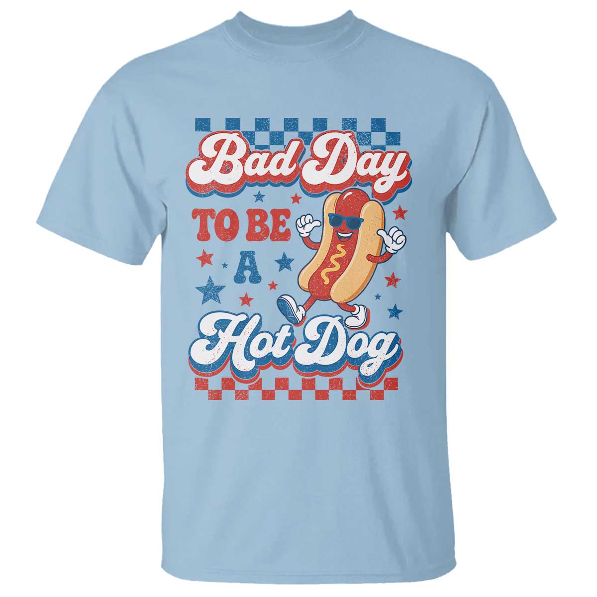 Bad Day To Be A Hot Dog T Shirt Hotdog Lover Wiener 4th Of July