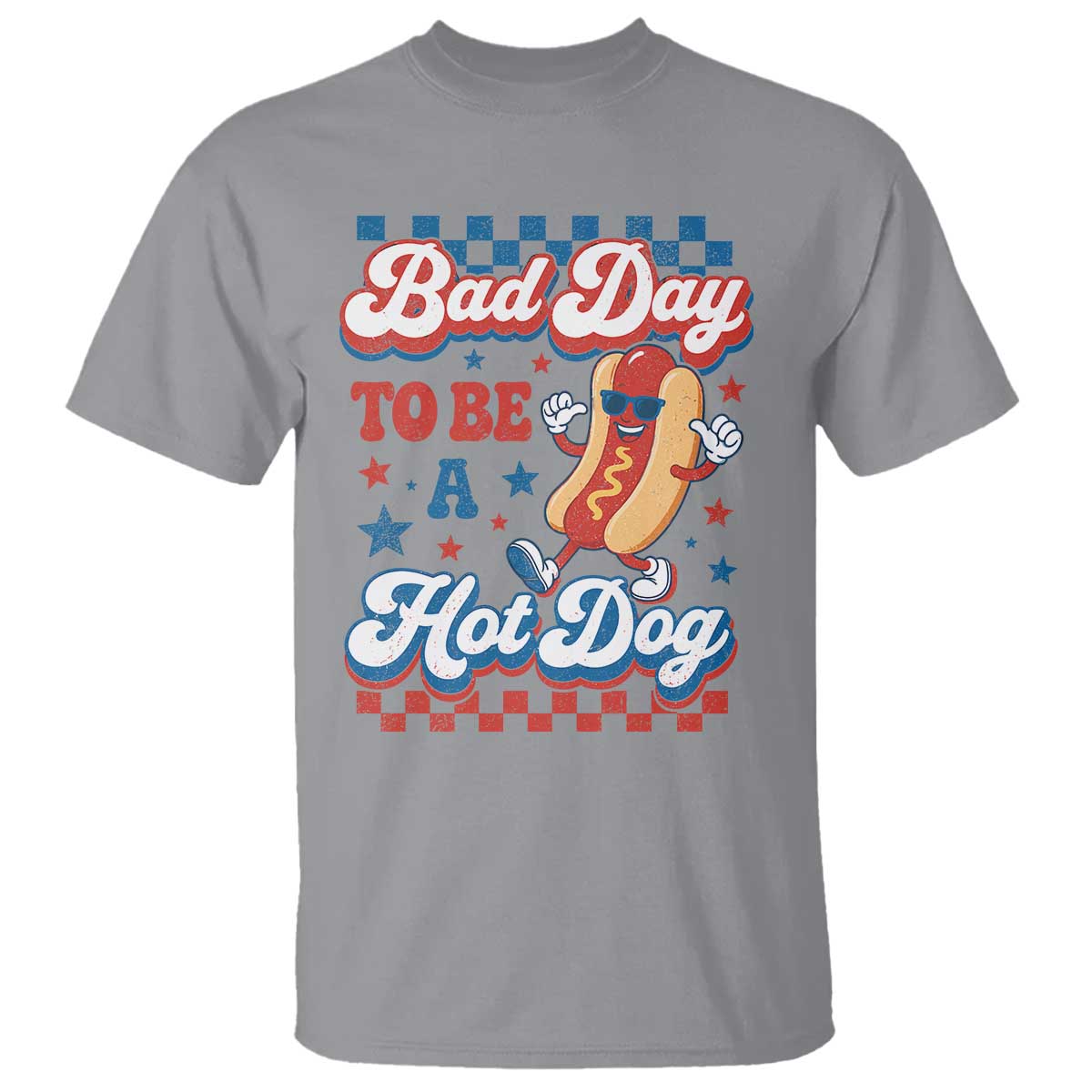 Bad Day To Be A Hot Dog T Shirt Hotdog Lover Wiener 4th Of July