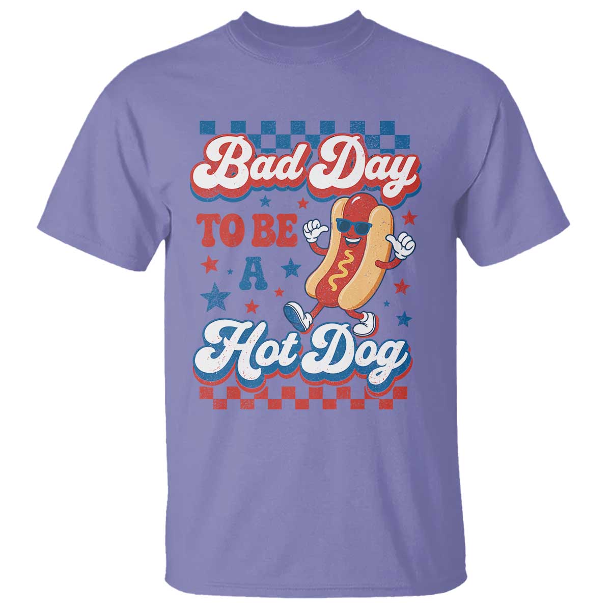 Bad Day To Be A Hot Dog T Shirt Hotdog Lover Wiener 4th Of July