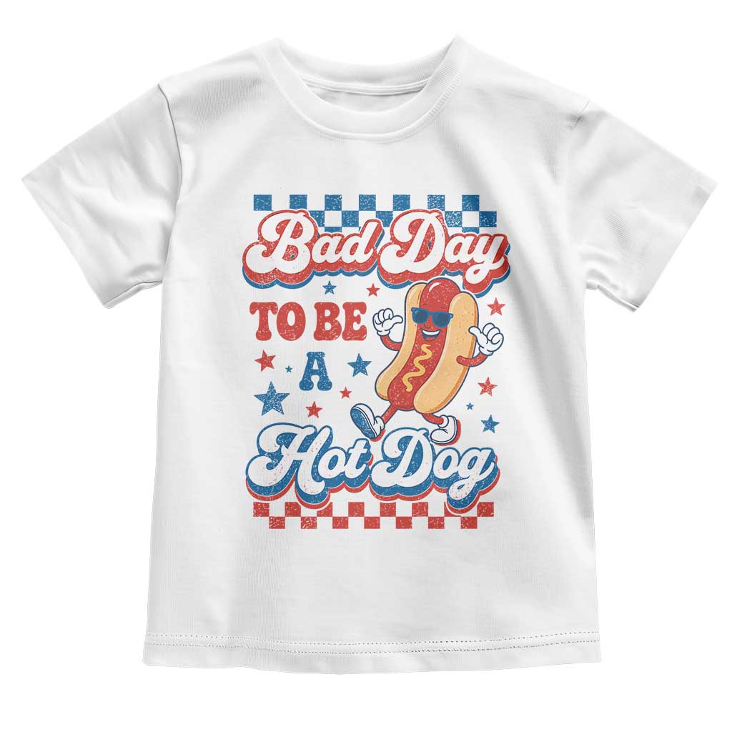 Bad Day To Be A Hot Dog Toddler T Shirt Hotdog Lover Wiener 4th Of July