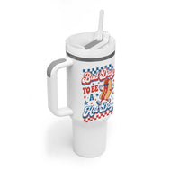 Bad Day To Be A Hot Dog Tumbler With Handle Hotdog Lover Wiener 4th Of July