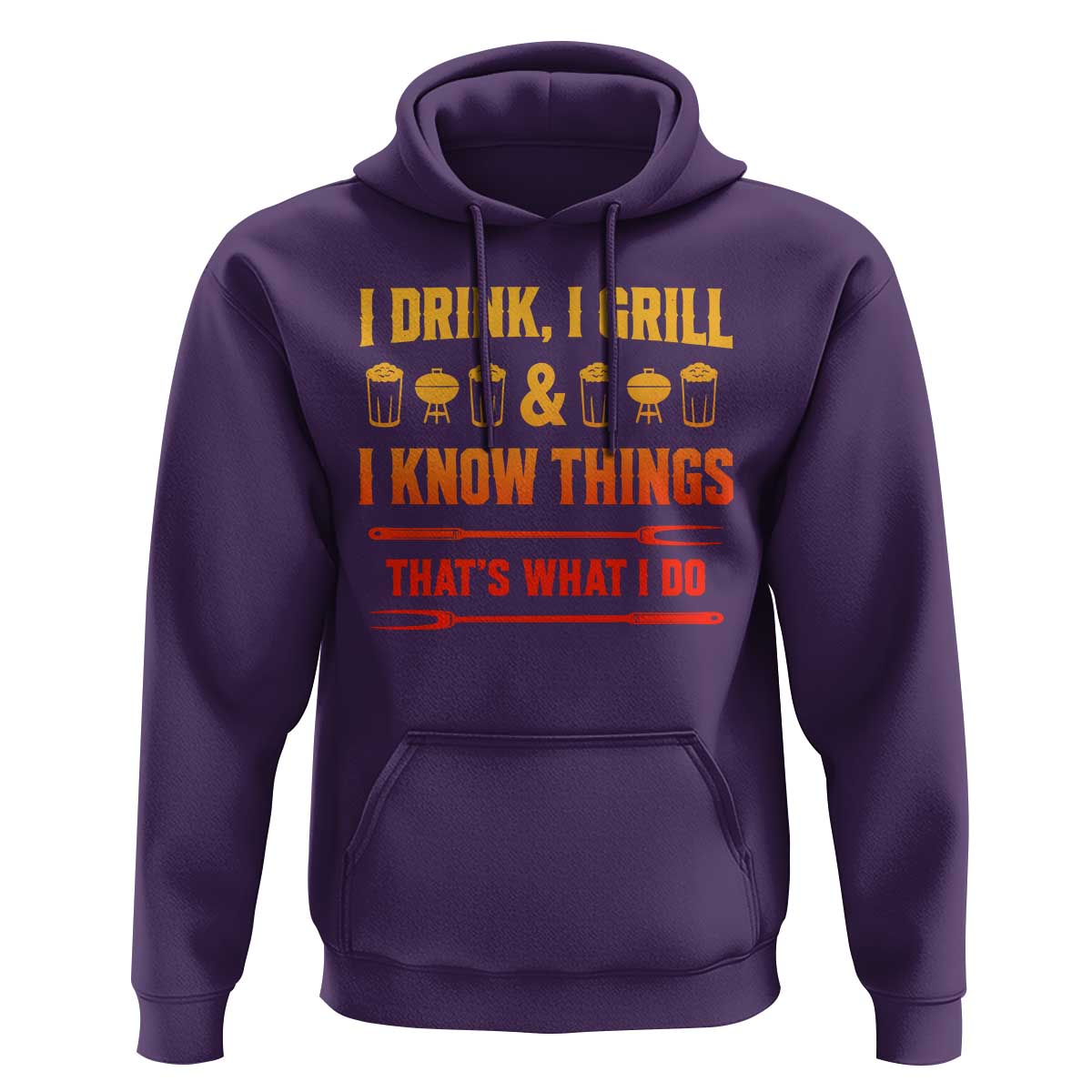 Funny BBQ Beer Lovers Hoodie I Drink I Grill And I Know Things Bbq Barbecue Beer