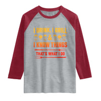 Funny BBQ Beer Lovers Raglan Shirt I Drink I Grill And I Know Things Bbq Barbecue Beer