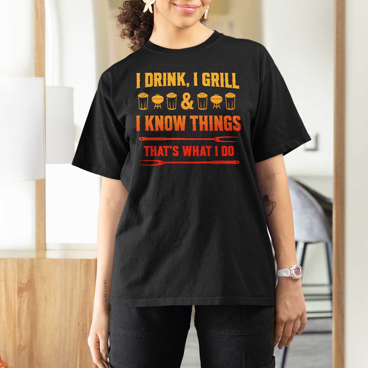 Funny BBQ Beer Lovers T Shirt For Women I Drink I Grill And I Know Things Bbq Barbecue Beer