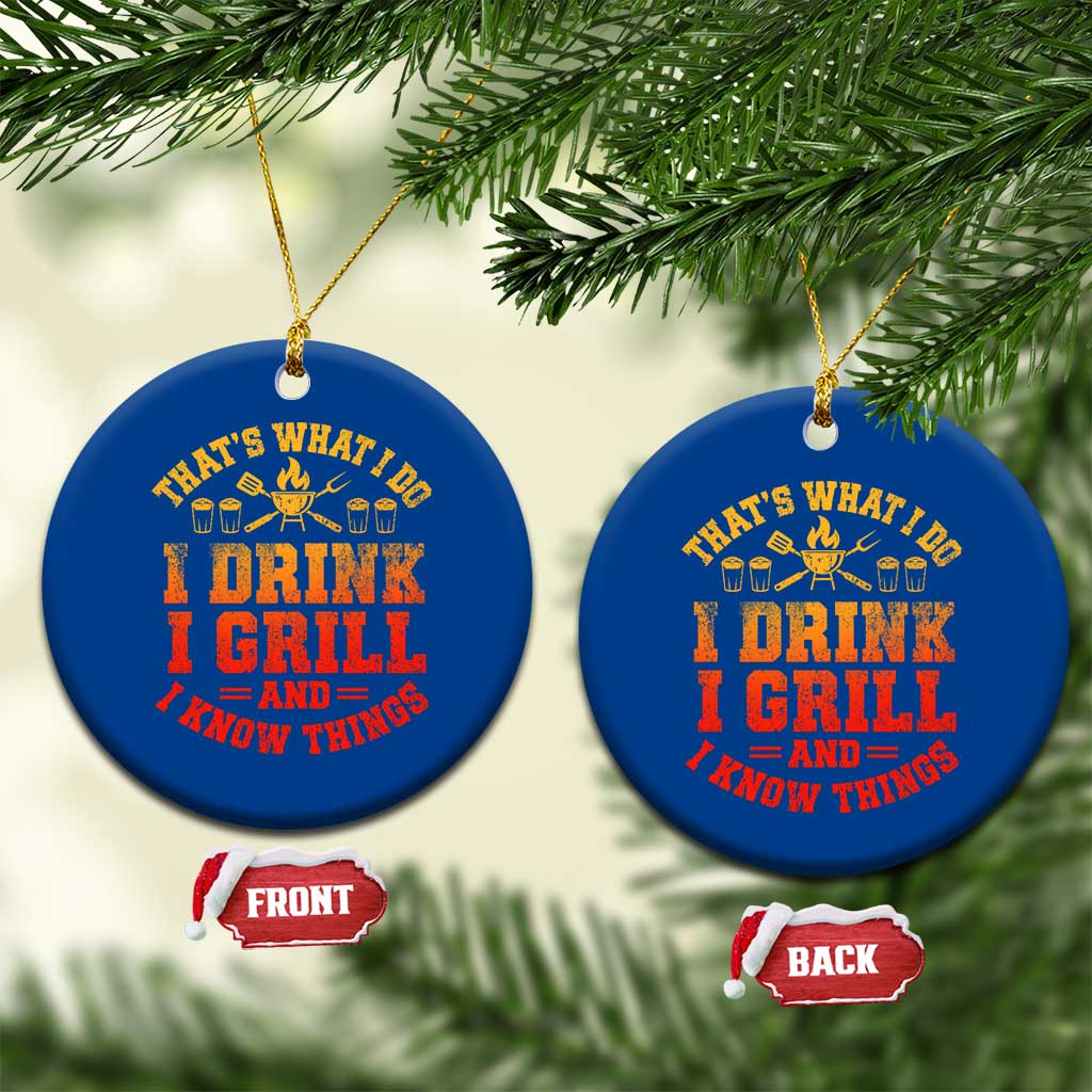 I Drink I Grill Ceramic Ornament Funny Bbq Grilling Barbecue Beer Lovers