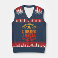 I Drink I Grill V-Neck Knit Sweater Vest Funny Bbq Grilling Barbecue Beer Lovers