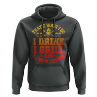 I Drink I Grill Hoodie Funny Bbq Grilling Barbecue Beer Lovers