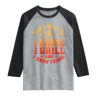 I Drink I Grill Raglan Shirt Funny Bbq Grilling Barbecue Beer Lovers