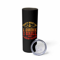 I Drink I Grill Skinny Tumbler Funny Bbq Grilling Barbecue Beer Lovers
