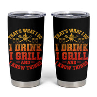 I Drink I Grill Tumbler Cup Funny Bbq Grilling Barbecue Beer Lovers