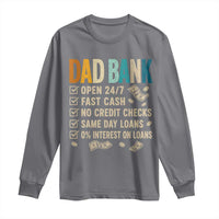 Funny Dad Long Sleeve Shirt Retro Dad Bank Fathers Day