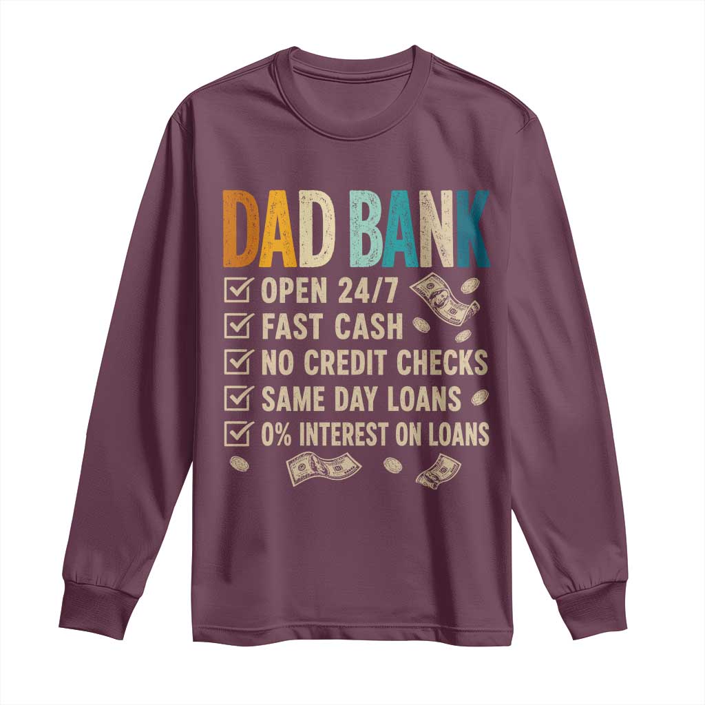 Funny Dad Long Sleeve Shirt Retro Dad Bank Fathers Day