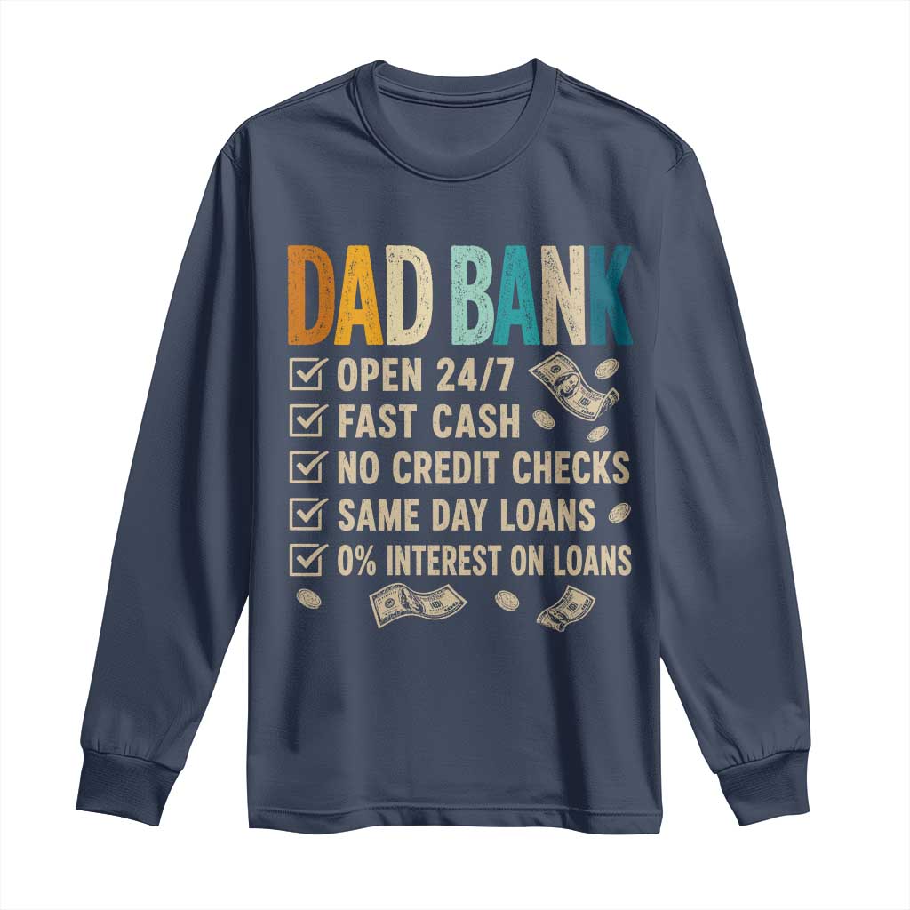Funny Dad Long Sleeve Shirt Retro Dad Bank Fathers Day