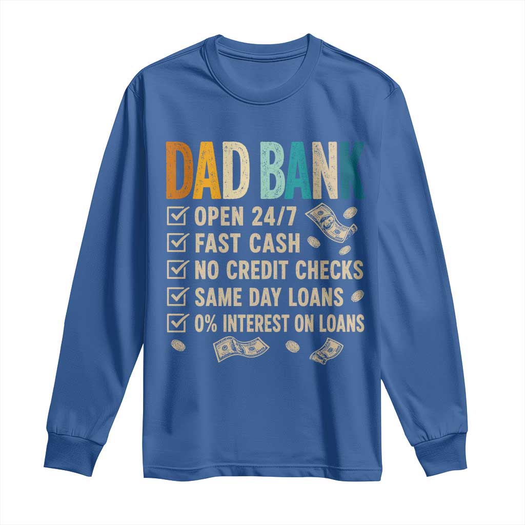 Funny Dad Long Sleeve Shirt Retro Dad Bank Fathers Day