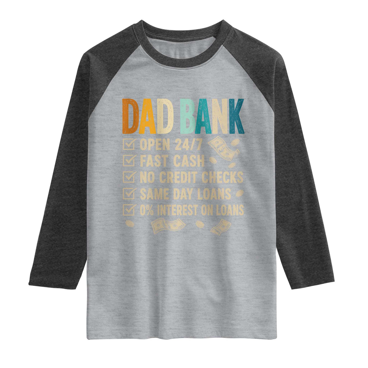 Funny Dad Raglan Shirt Retro Dad Bank Fathers Day