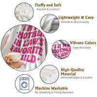 Im My Mother in Laws Favorite Child Throw Blanket Funny Daughter-in-Law Gifts