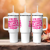 Im My Mother in Laws Favorite Child Tumbler With Handle Funny Daughter-in-Law Gifts