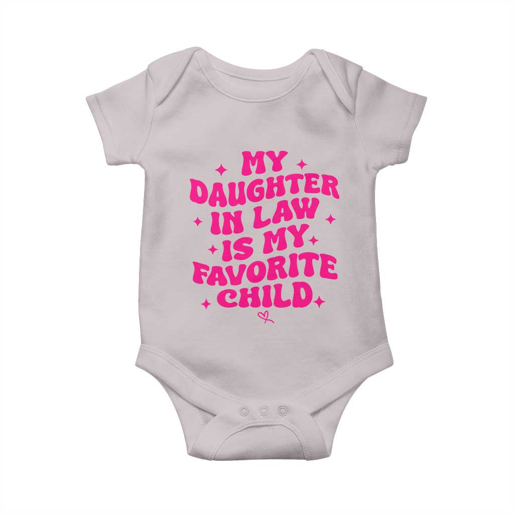 My Daughter in Law is My Favorite Child Baby Onesie Parents-In-Law Fathers Mothers Day Gifts