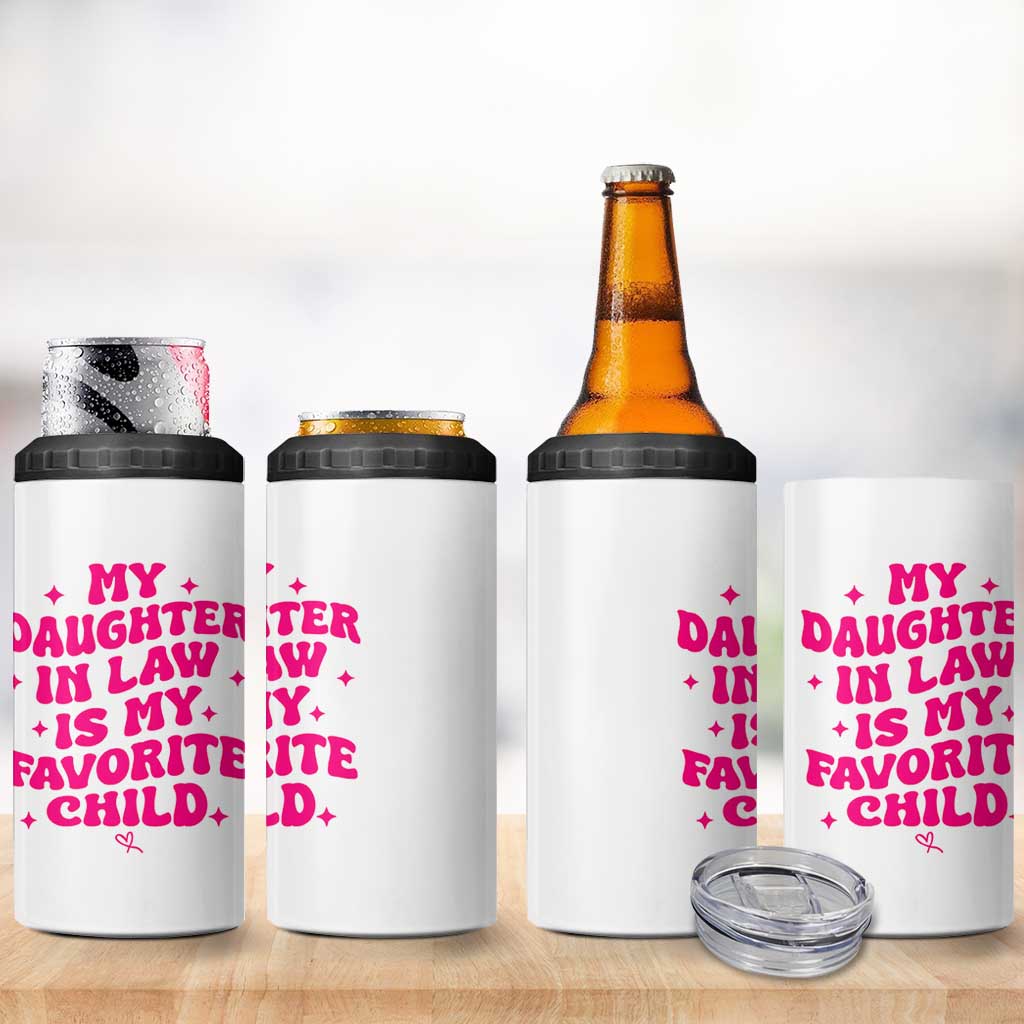 My Daughter in Law is My Favorite Child 4 in 1 Can Cooler Tumbler Parents-In-Law Fathers Mothers Day Gifts