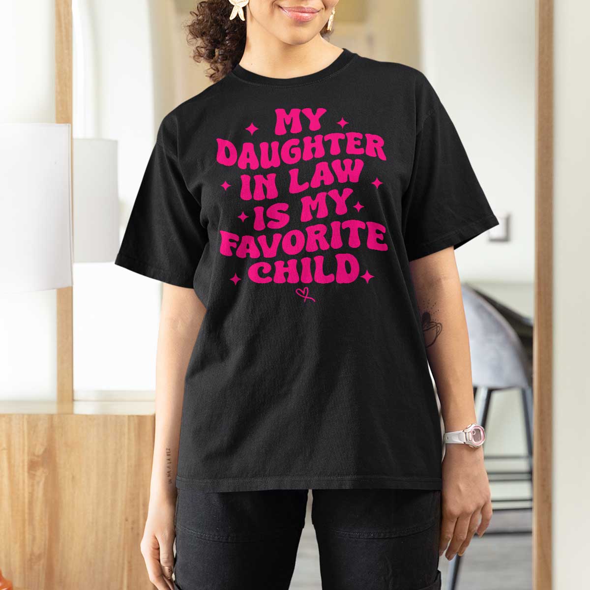 My Daughter in Law is My Favorite Child T Shirt For Women Parents-In-Law Fathers Mothers Day Gifts