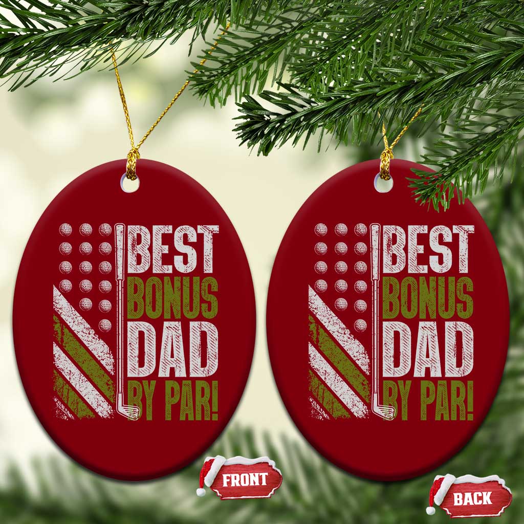 Best Bonus Dad By Par Ceramic Ornament Step Dad Golf American Flag Fathers Day Gift For Golfers