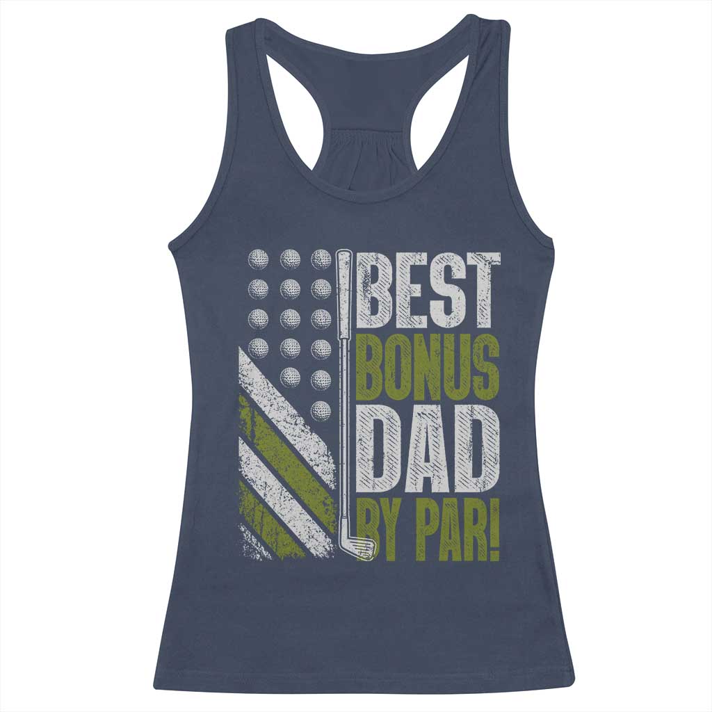 Best Bonus Dad By Par Racerback Tank Top Step Dad Golf American Flag Fathers Day Gift For Golfers
