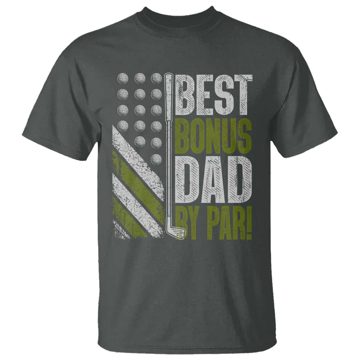 Best Bonus Dad By Par T Shirt Step Dad Golf American Flag Fathers Day Gift For Golfers