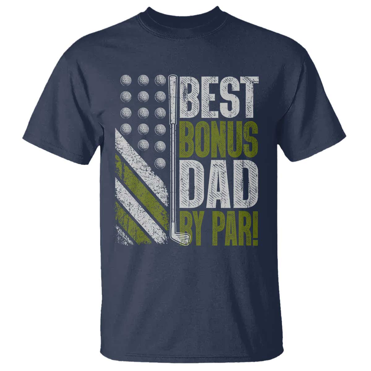 Best Bonus Dad By Par T Shirt Step Dad Golf American Flag Fathers Day Gift For Golfers