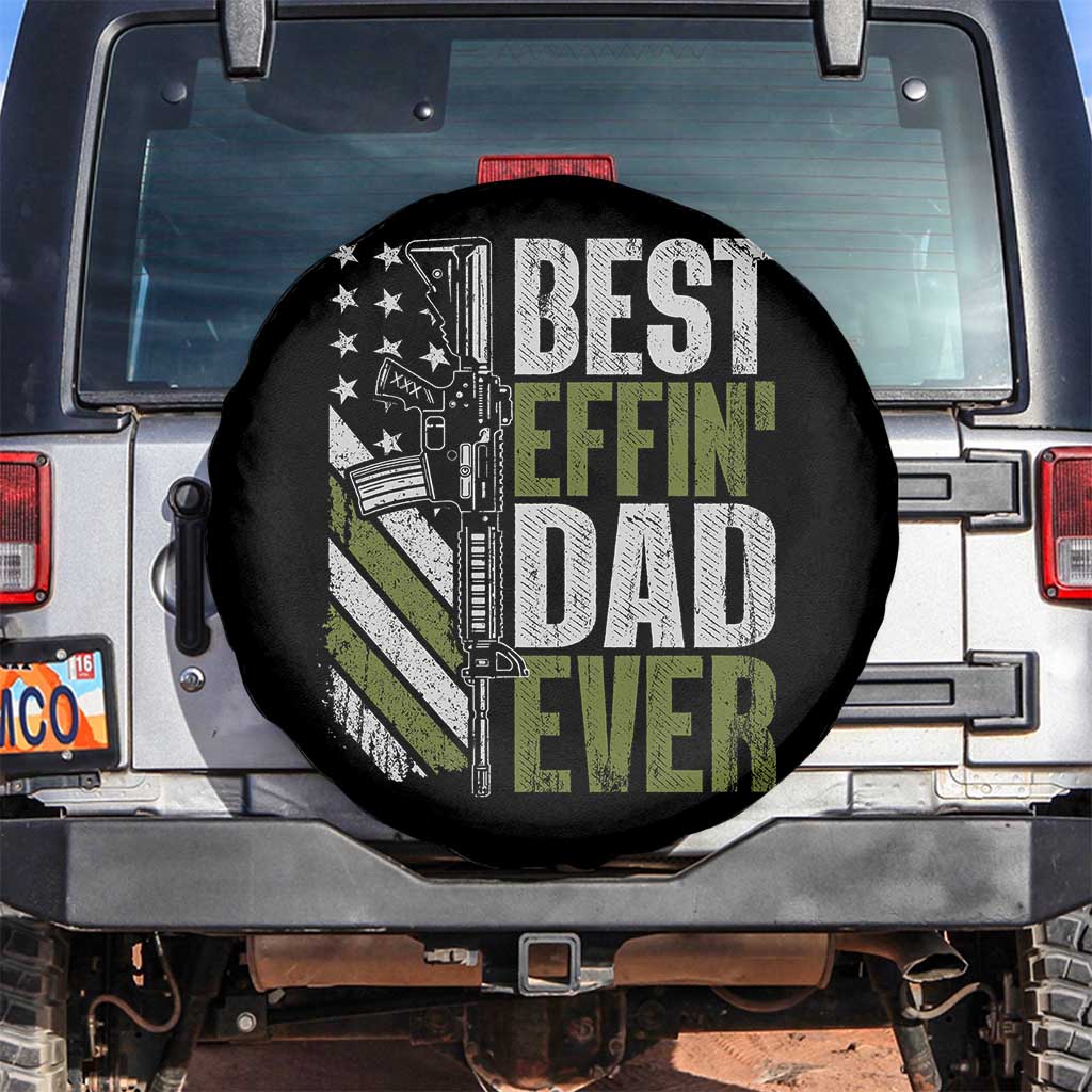 Best Effin Dad Ever Spare Tire Cover Fathers Day Daddy Gun American Flag TS10