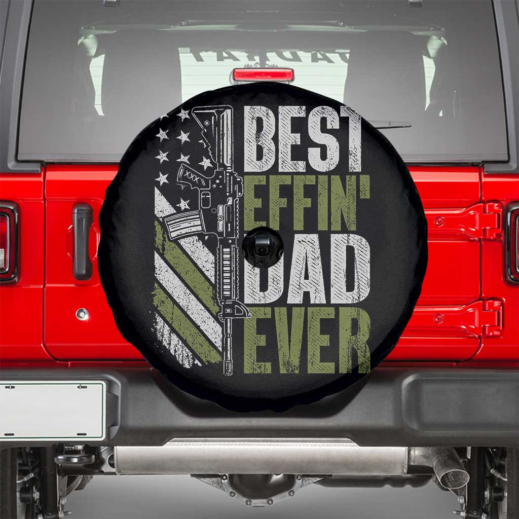 Best Effin Dad Ever Spare Tire Cover Fathers Day Daddy Gun American Flag TS10
