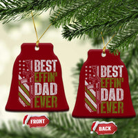 Best Effin Dad Ever Ceramic Ornament Fathers Day Daddy Gun American Flag TS10
