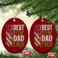 Best Effin Dad Ever Ceramic Ornament Fathers Day Daddy Gun American Flag TS10