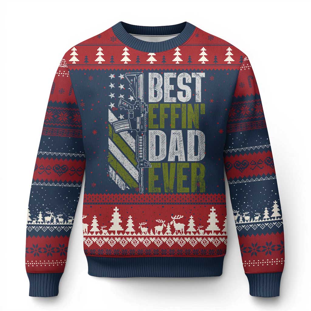 Best Effin Dad Ever Ugly Christmas Sweater Fathers Day Daddy Gun American Flag TS10