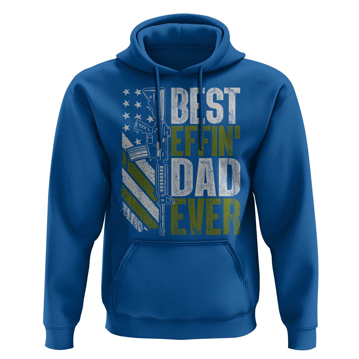 Best Effin Dad Ever Hoodie Fathers Day Daddy Gun American Flag TS10