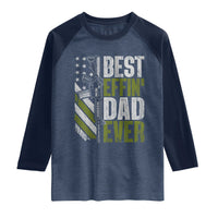 Best Effin Dad Ever Raglan Shirt Fathers Day Daddy Gun American Flag TS10