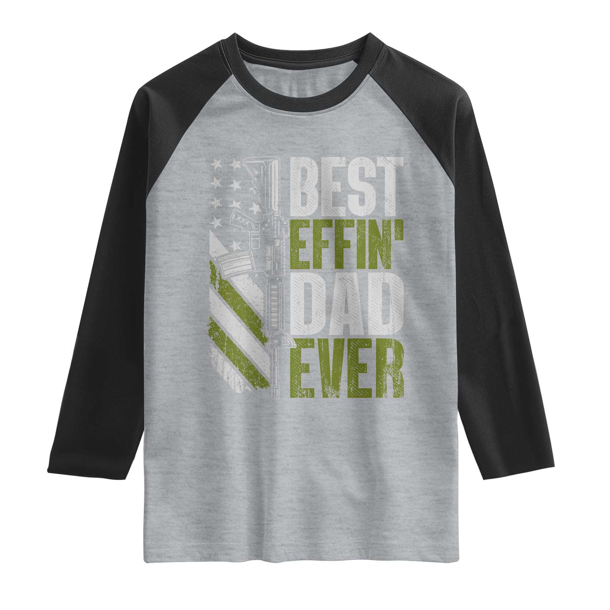 Best Effin Dad Ever Raglan Shirt Fathers Day Daddy Gun American Flag TS10
