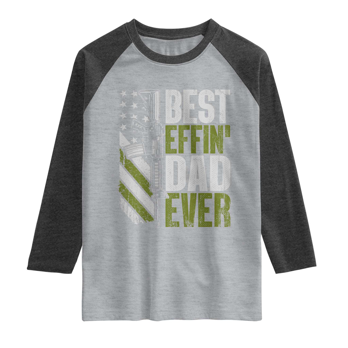 Best Effin Dad Ever Raglan Shirt Fathers Day Daddy Gun American Flag TS10