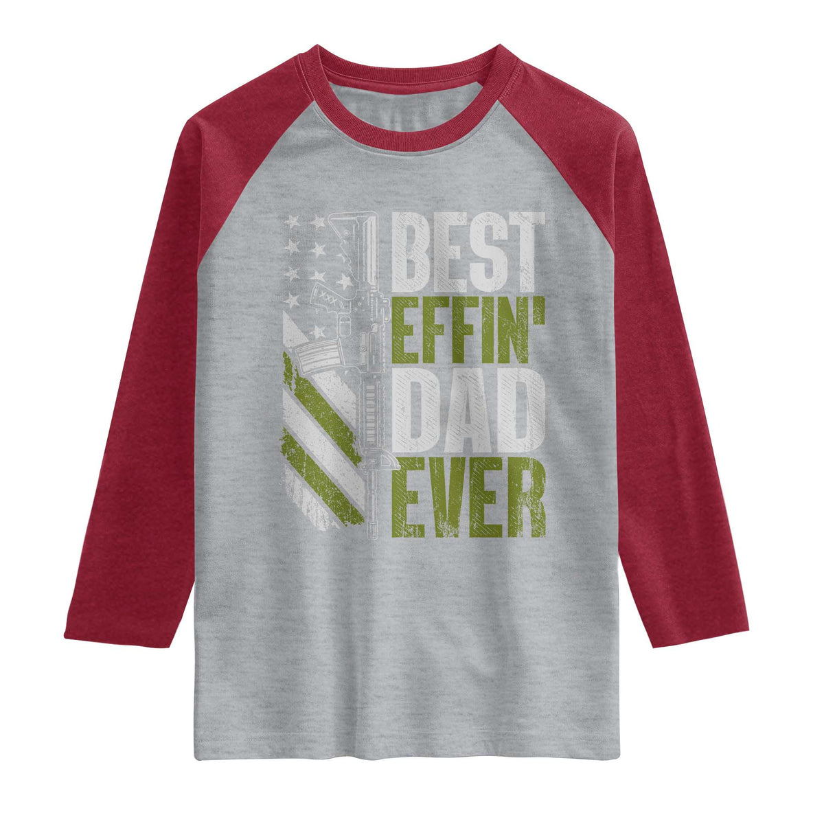 Best Effin Dad Ever Raglan Shirt Fathers Day Daddy Gun American Flag TS10