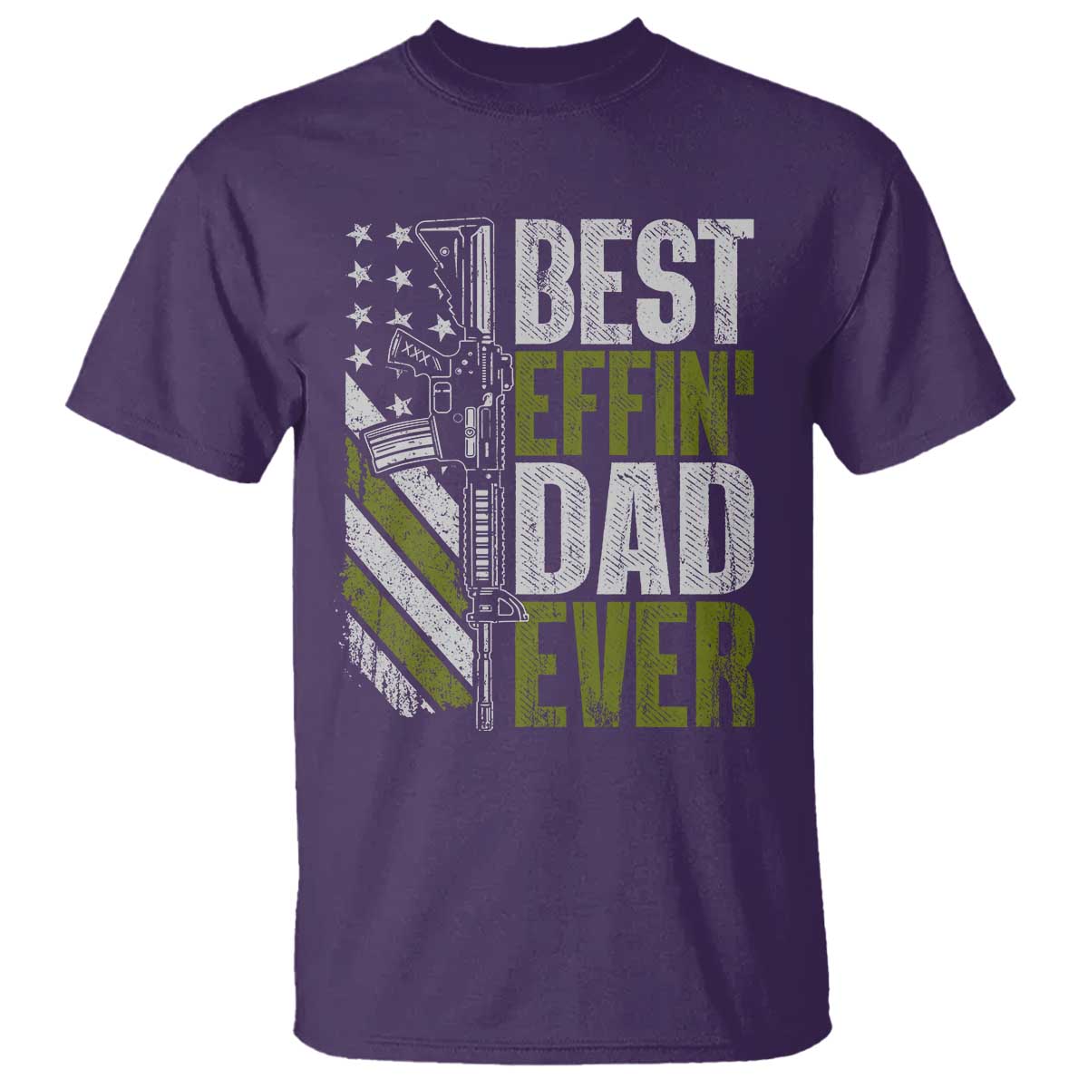 Best Effin Dad Ever T Shirt Fathers Day Daddy Gun American Flag TS10