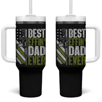 Best Effin Dad Ever Tumbler With Handle Fathers Day Daddy Gun American Flag TS10
