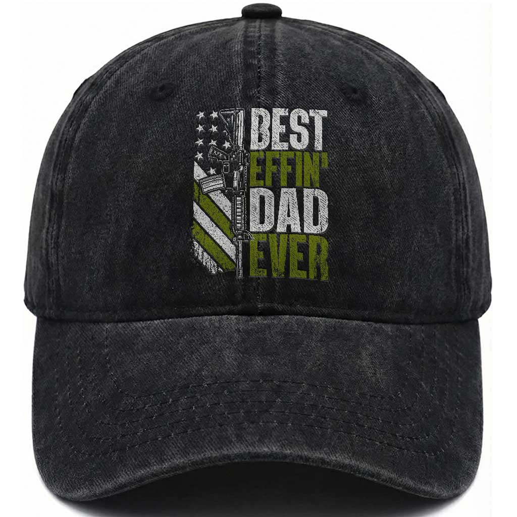 Best Effin Dad Ever Washed Cotton Baseball Cap Fathers Day Daddy Gun American Flag TS10